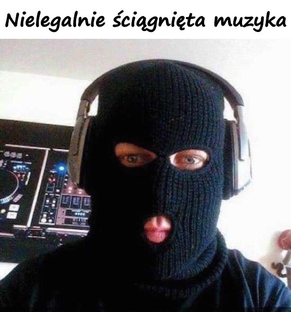 Nielegalnie ściągnięta muzyka