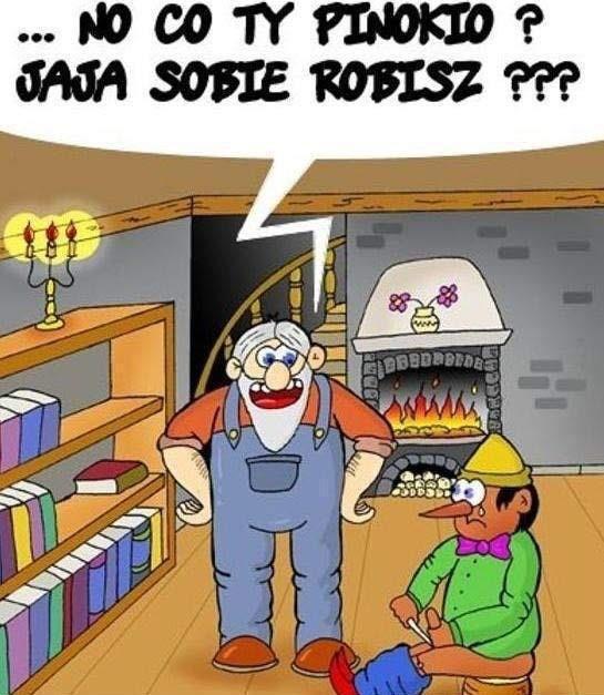 No co ty Pinokio? Jaja sobie robisz