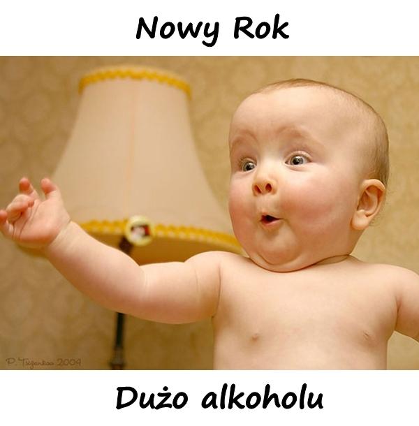 Nowy Rok, dużo alkoholu