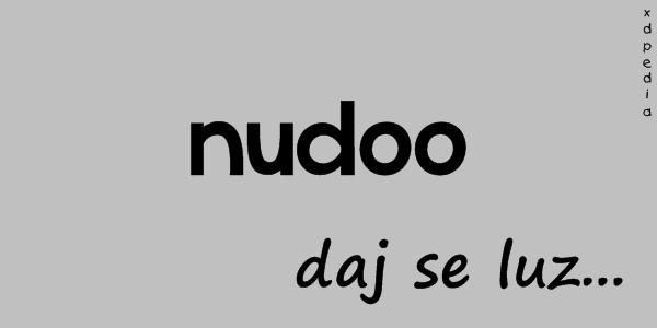 Nudoo - daj se luz