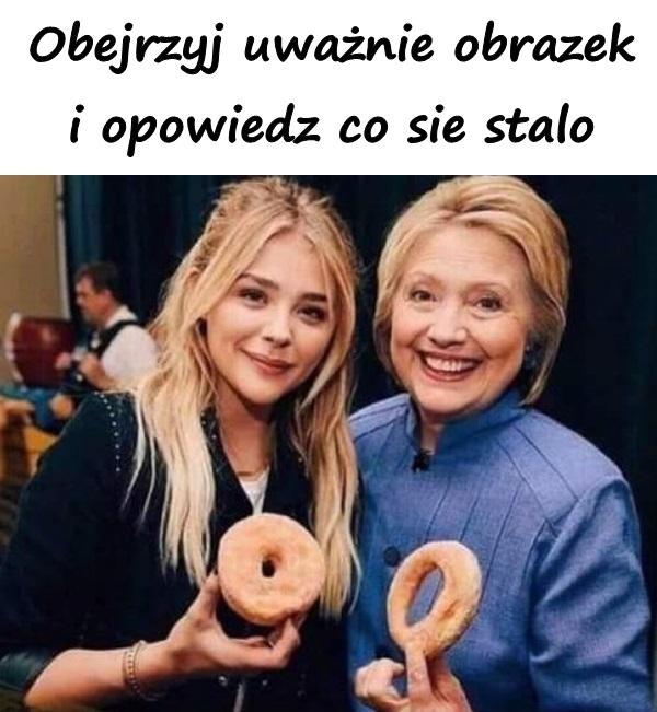 Obejrzyj uważnie obrazek i opowiedz co sie stalo