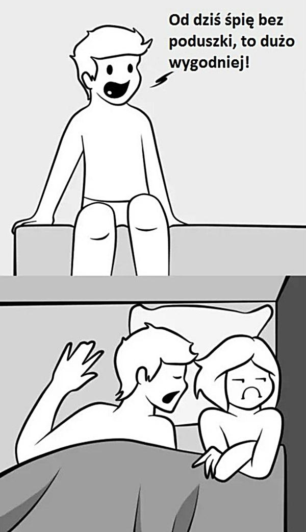 Od dziś śpię bez poduszki, to dużo wygodniej