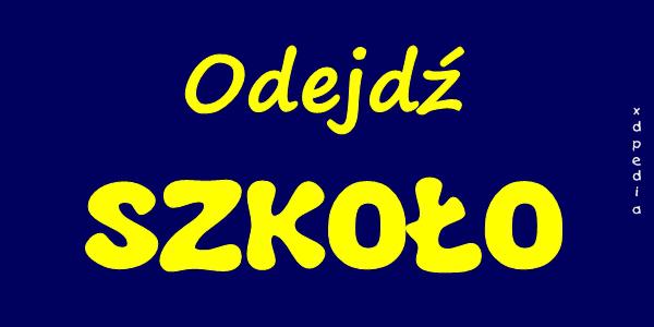 Odejdź SZKOŁO