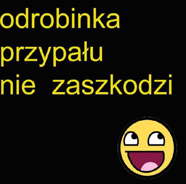 Odrobinka przypału nie zaszkodzi