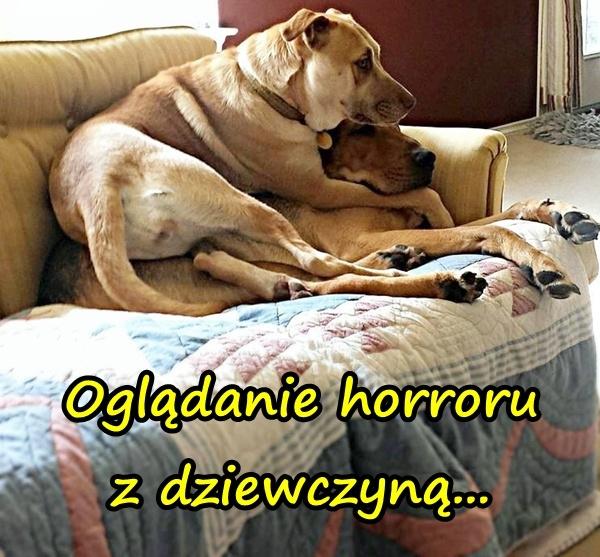 Oglądanie horroru z dziewczyną