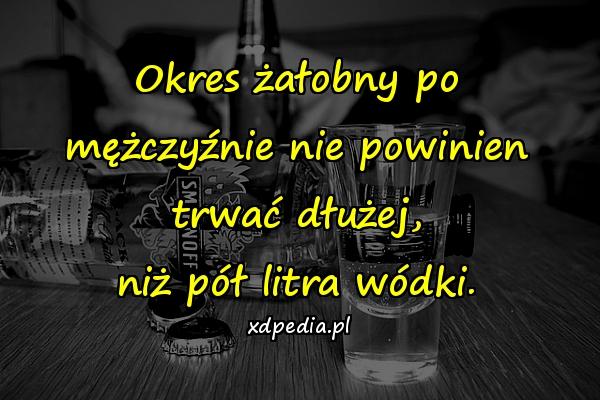 Okres żałobny po mężczyźnie nie powinien trwać dłużej, niż