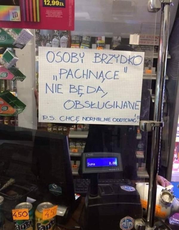 Osoby brzydko pachnące nie będą obsługiwane. Chcę normalnie