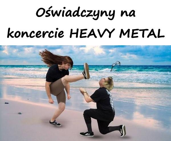 Oświadczyny na koncercie HEAVY METAL