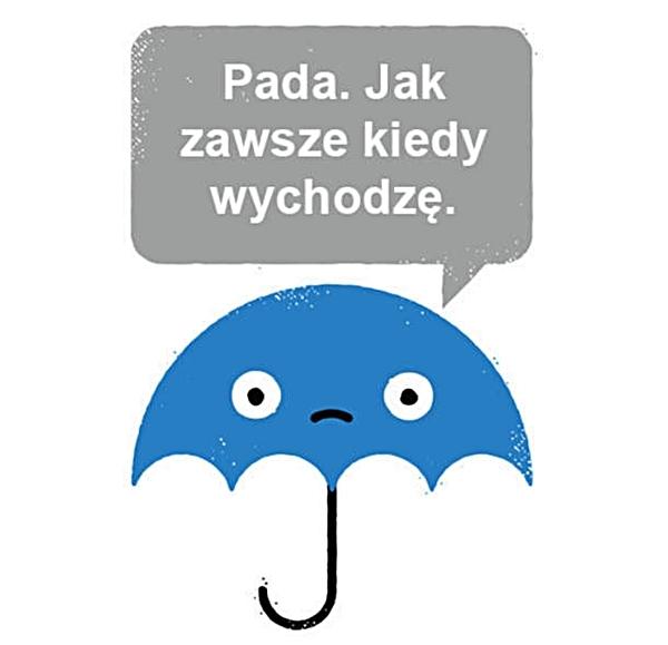 Pada jak zawsze, kiedy wychodzę