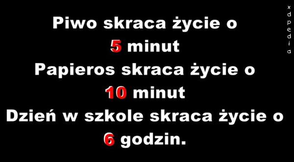 Piwo skraca życie o 5 minut. Papieros skraca życie o