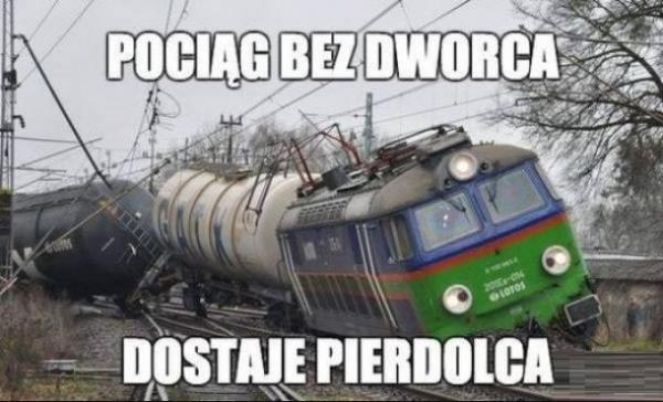 Pociąg bez dworca dostaje pierdolca