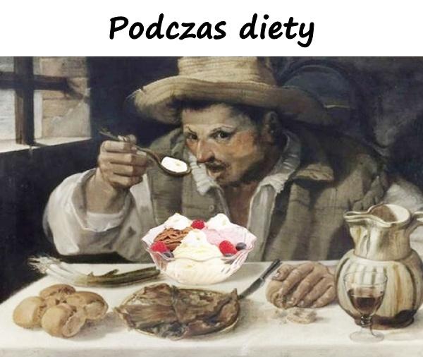 Podczas diety