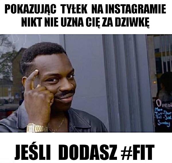 Pokazując tyłek na Instagramie nikt nie uzna Cię za dziwkę