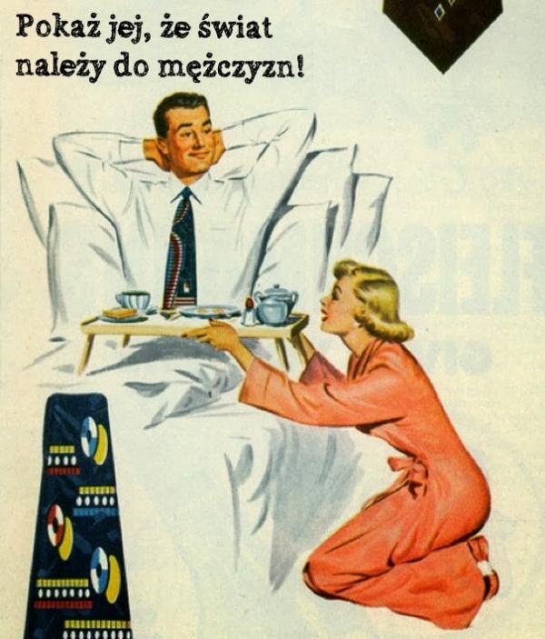 Pokaż jej, że świat należy do mężczyzn