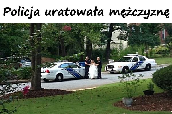 Policja uratowała mężczyznę