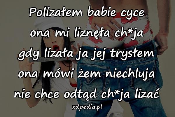 Polizałem babie cyce ona mi liznęła ch*ja gdy lizała ja jej