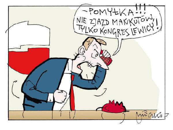 Pomyłka!!! Nie zjazd mańkutów tylko kongres lewicy