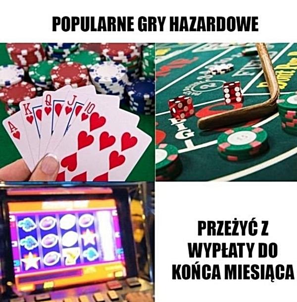 Popularne gry hazardowe. Przeżyć z wypłaty do końca