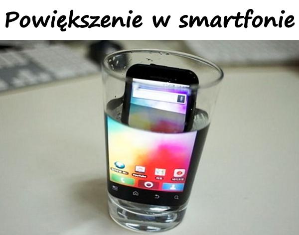 Powiększenie w smartfonie