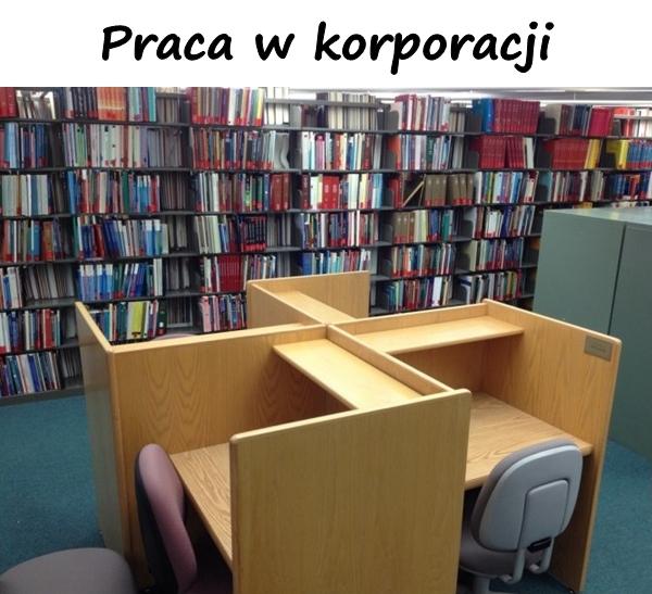 Praca w korporacji