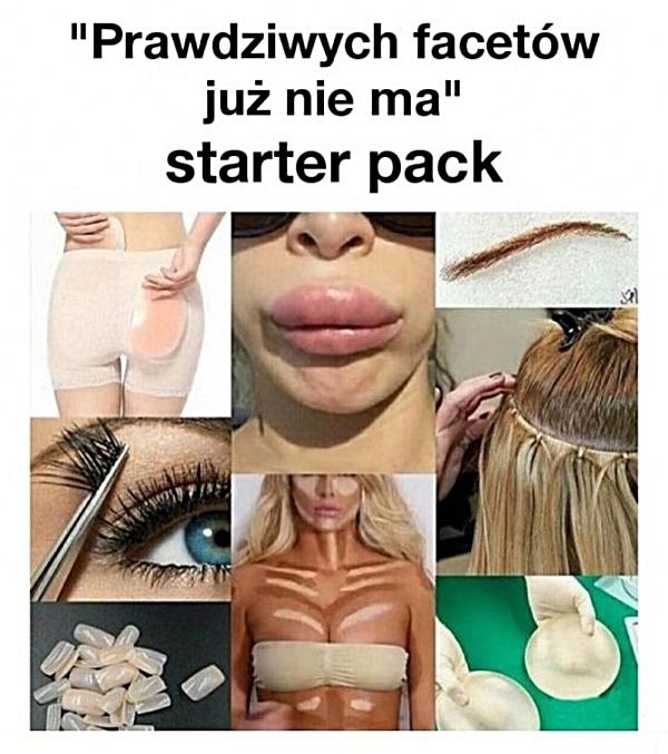 Prawdziwych facetów już nie ma - starter pack