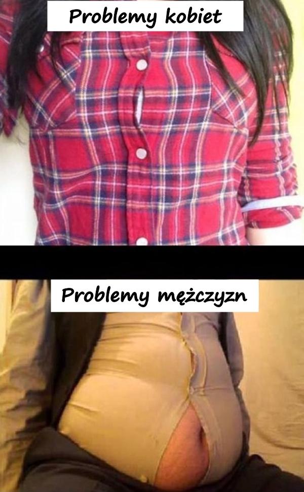 Problemy kobiet i problemy mężczyzn