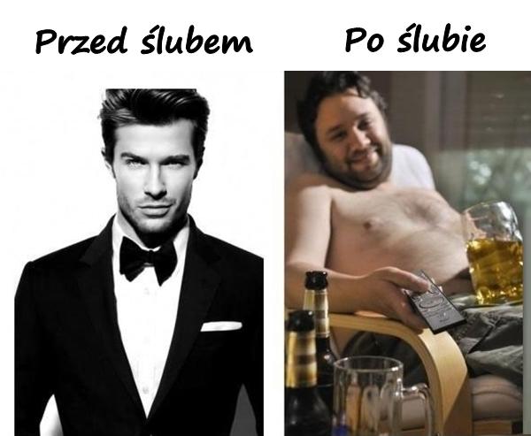 Przed ślubem i po ślubie