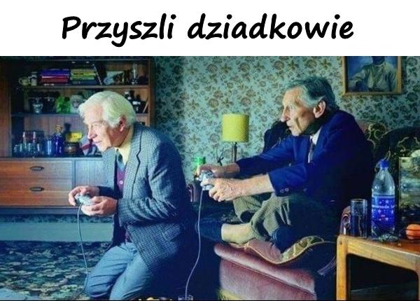 Przyszli dziadkowie