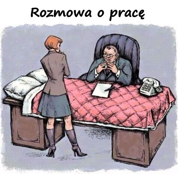 Rozmowa o pracę