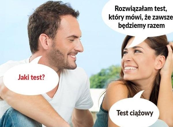 - Rozwiązałam test, który mówi, że zawsze będziemy razem