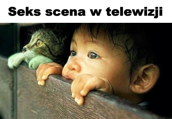 Seks scena w telewizji