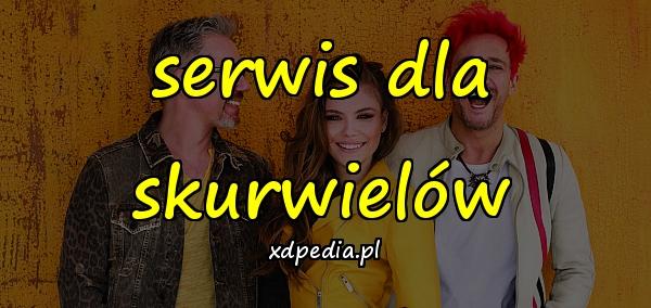 Serwis dla skurwielów