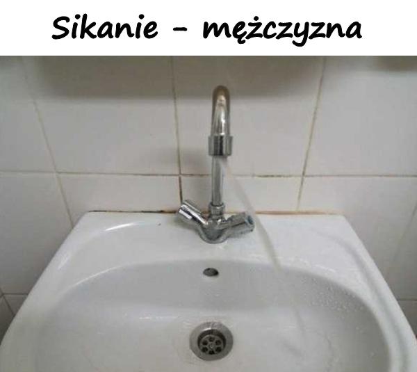 Sikanie - mężczyzna