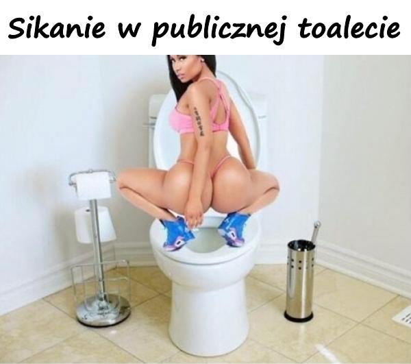 Sikanie w publicznej toalecie