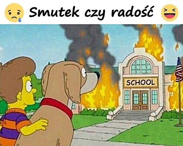 Smutek czy radość