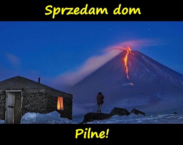 Sprzedam dom. Pilne