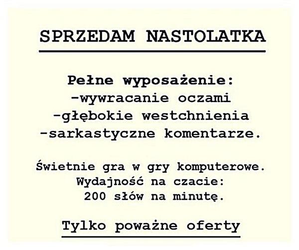 Sprzedam nastolatka! Pełne wyposażenie: wywracanie oczami