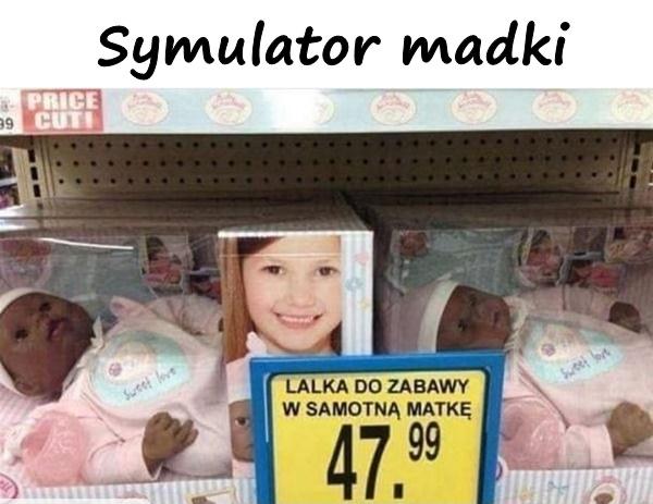 Symulator madki