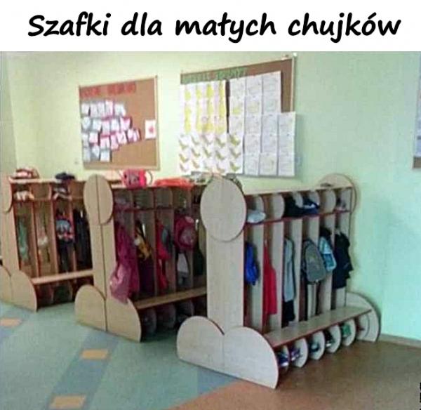 Szafki dla małych chujków