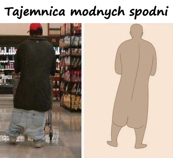 Tajemnica modnych spodni