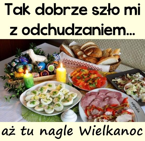 Tak dobrze szło mi z odchudzaniem... aż tu nagle Wielkanoc