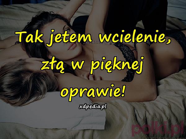 Tak jetem wcielenie, złą w pięknej oprawie