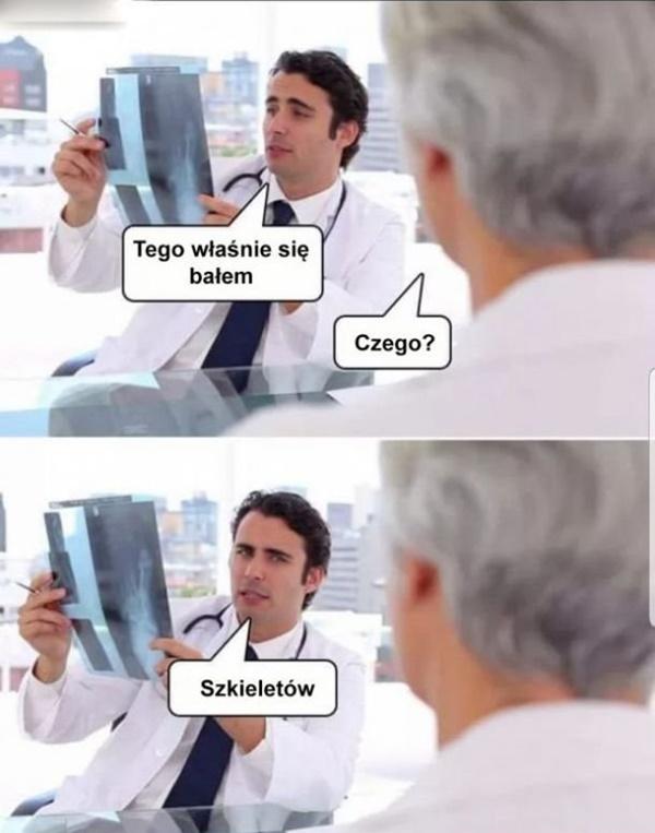 - Tego właśnie się bałem - Czego? - Szkieletów