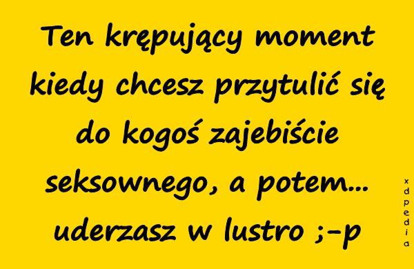 Ten krępujący moment kiedy chcesz przytulić się do kogoś