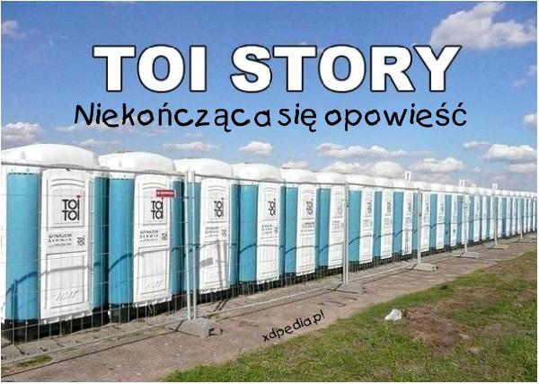 Toi story Niekończąca się opowieść