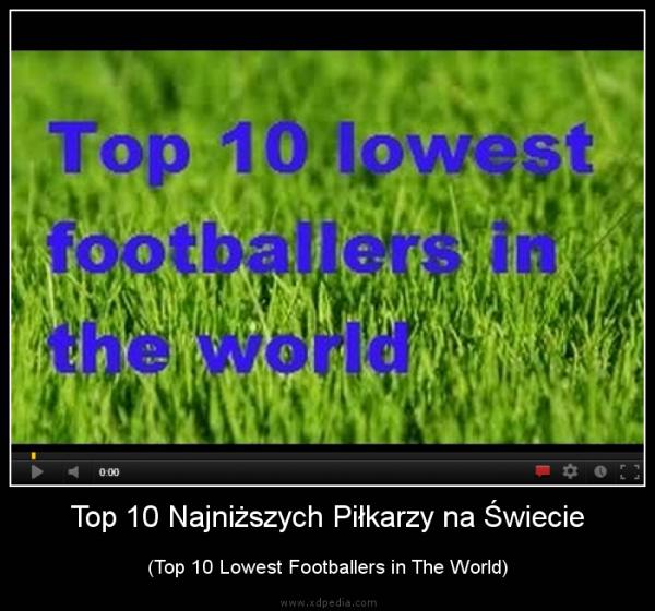 Top 10 Najniższych Piłkarzy na Świecie (Top 10 Lowest