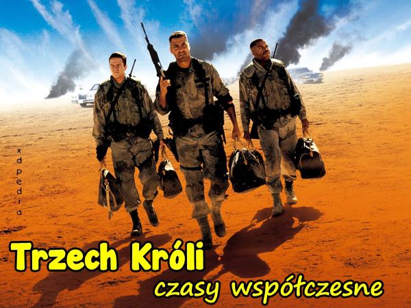 Trzech Króli - czasy współczesne