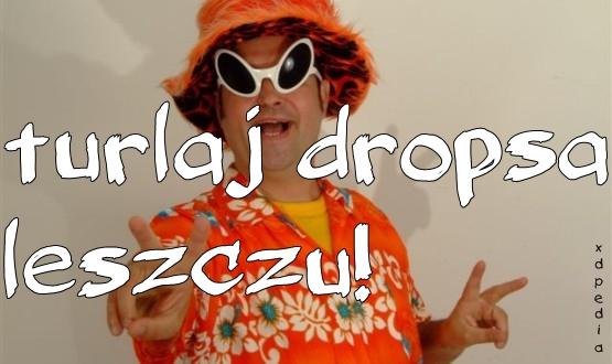 Turlaj dropsa leszczu