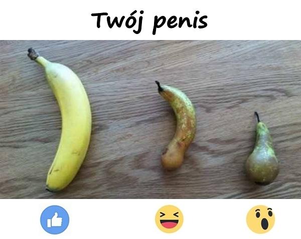 Twój penis