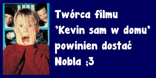 Twórca filmu: Kevin sam w domu, powinien dostać Nobla